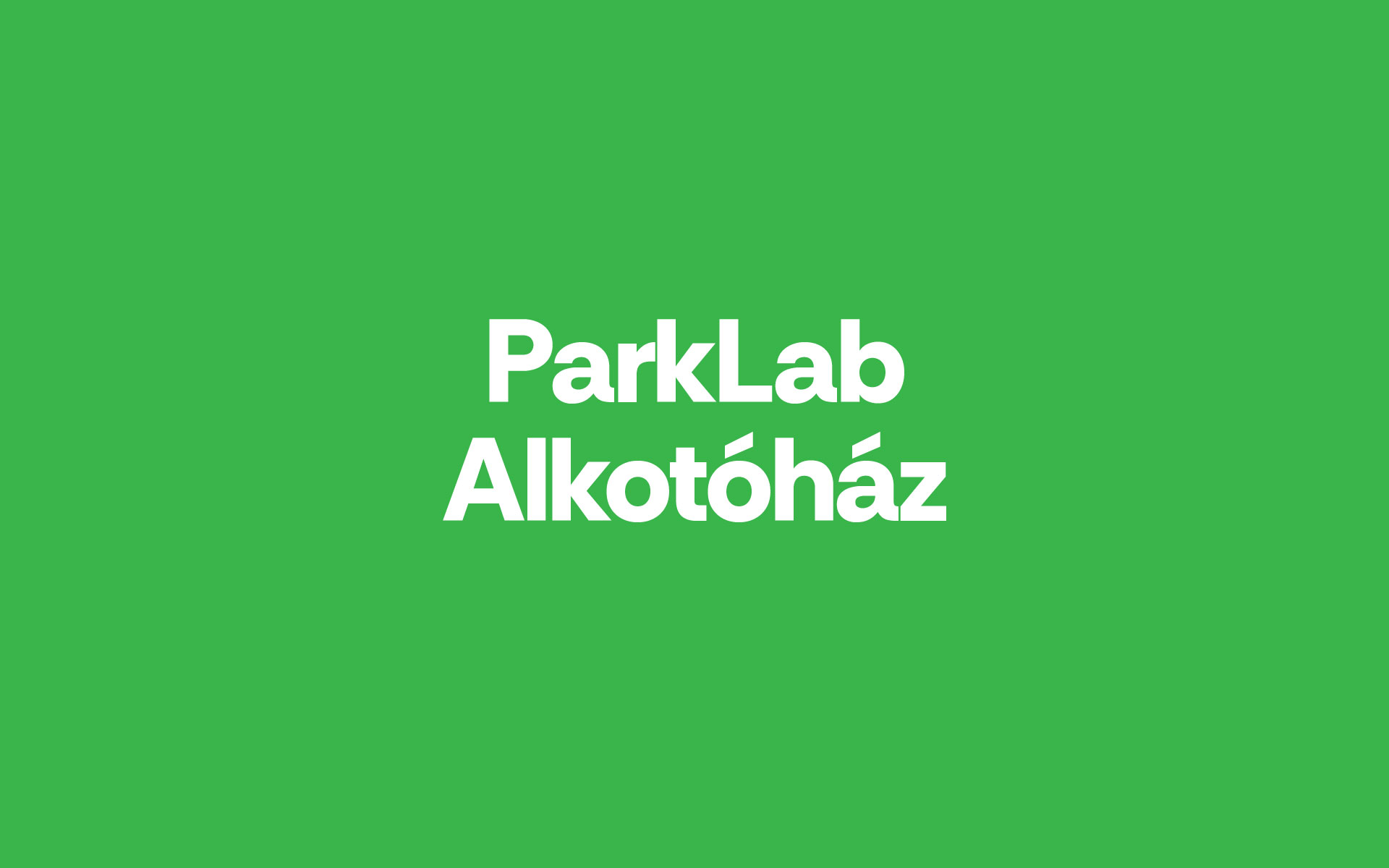 ParkLab Alkotóház