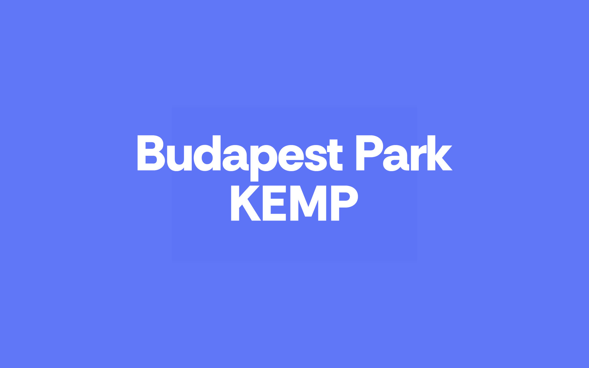 Budapest Park KEMP