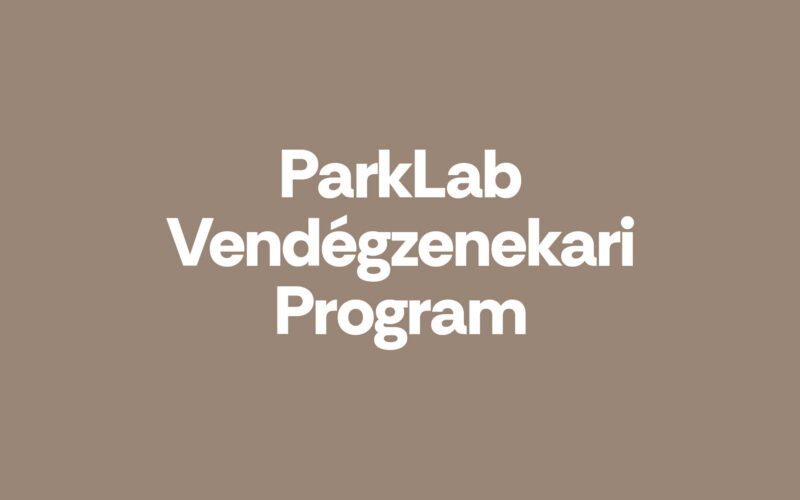 ParkLab Vendégzenekari Program